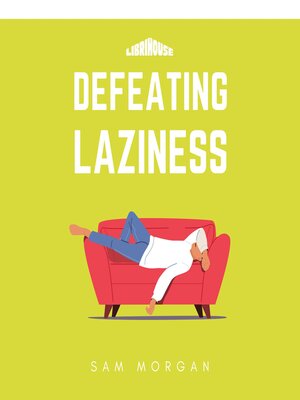 cover image of Defeating Laziness